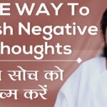 ONE WAY To Finish Negative Thoughts: Part 2: Subtitles English: BK Shivani