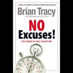 No Excuses Audiobook,  by Brian Tracy  – 2022 self improvement