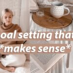 How to Design Your Goals ☀️ My 8 Step Goal Setting System