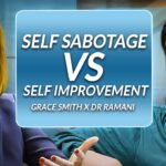 How to Transform Self Sabotage Into Self Improvement