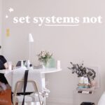 the one habit that is changing my life: set systems rather than goals