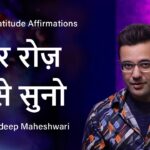 Daily Gratitude Affirmations – By Sandeep Maheshwari | Hindi