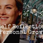 Self Reflecting and Personal Growth