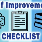 2018 Self Improvement Checklist – 7 Growth-Inspiring Ideas and Tactics