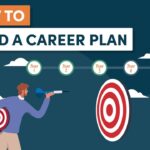 How to Build an Effective Career Plan (Top 5 Tips)