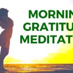 Morning GRATITUDE Meditation Guided | Best 12 Minutes