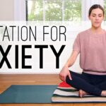 Meditation for Anxiety – Yoga With Adriene