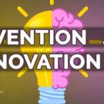 💡 What’s the difference between invention and innovation?