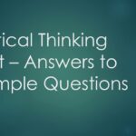 Critical Thinking Test – Answers to Sample Questions