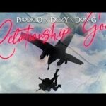 Prodígio X Deezy X Don G – Relationship Goals