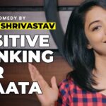 POSITIVE THINKING & CHAATA | STANDUP COMEDY | ANKITA SHRIVASTAV |