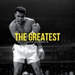 The Greatest – Muhammad Ali Inspirational Video