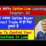 How To Control Your Emotions In Loss Bank Nifty Option Live Learning part-20 @artofoptionlearning